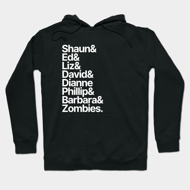 Shaun of the Dead Character List Hoodie by popculturelists